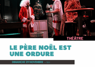 LE PÈRE NOËL EST UNE ORDURE